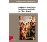 Das Jüngste Gericht In Den Konfessionen Und Medien Der Frühen Neuzeit