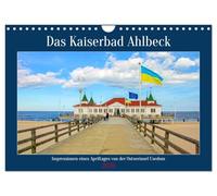 Das Kaiserbad Ahlbeck - Augenblicke eines Apriltages von der Ostseeinsel Usedom (Wandkalender 2026 DIN A4 quer), CALVENDO Monatskalender: Traumhaft ... fühlen sich Familien wie der Kaiser im Urlaub