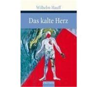 Das kalte Herz Hauff, Wilhelm (Auteur)