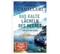 Das kalte Lächeln des Meeres | Andrea Camilleri Andrea Camilleri (Auteur)