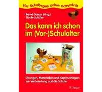 Das Kann Ich Schon Im (Vor-)Schulalter, Band 1