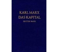 Das Kapital 3. Kritik der politischen Ökonomie: Der Gesamtprozess der kapitalistischen Produktion