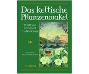 Das keltische Pflanzenorakel Carr-Gomm, Philip,Carr-Gomm, Stephanie (Auteur)