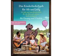 Das Kinderliederbuch für Alt und Jung: 113 alte und neue Kinderlieder für die Kita und zuhause, leicht arrangiert für Gesang und Ukulele. voice and ukulele. Recueil de chansons.