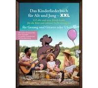 Das Kinderliederbuch Für Alt Und Jung Xxl