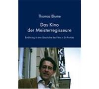 Das Kino der Meisterregisseure Blume, Thomas (Auteur)