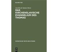 Das Kirchenslavische Evangelium Des Thomas