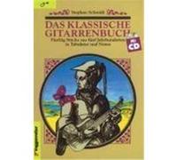 Das klassische Gitarrenbuch. Inkl. CD Schmidt, Stephan (Auteur)