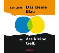 Leo Lionni – Das kleine Blau und das kleine Gelb – Relié