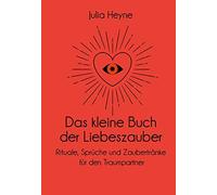 Das Kleine Buch Der Liebeszauber