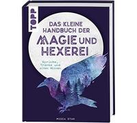 Das Kleine Handbuch Der Magie Und Hexerei