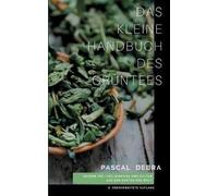 Das Kleine Handbuch Des Grüntees