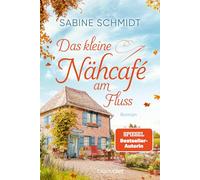 Das kleine Nähcafé am Fluss