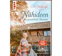 Das kleine Nähcafé am Fluss - Nähideen für gemütliche Stunden: von SewSimple