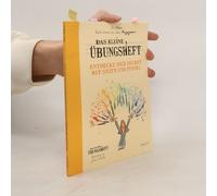 Das Kleine Übungsheft - Entdecke Dich Selbst Mit Stift Und Pinsel