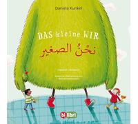 Das kleine WIR (Deutsch-Arabisch): Zweisprachiges Kinderbuch