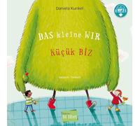 Das kleine WIR (Deutsch-Türkisch): Zweisprachiges Kinderbuch mit MP3-Hörbuch zum Herunterladen