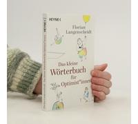 Das Kleine Wörterbuch Für Optimist*Innen
