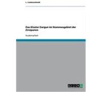 Das Kloster Dargun im Stammesgebiet der Zirzipanen Lindenschmidt, L. (Auteur)