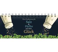 Das Kombinarium für Salz und Pfeffer auf dein Glück: Das perfekte Geschenkbuch zum Aufstellen mit 140.000 Glücksrezepten
