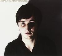 Das Kommt Von Kussen by Herpes (2010-05-11)