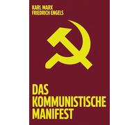 Das kommunistische Manifest (mit Autorenprofilen)