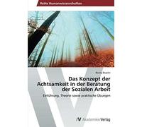 Das Konzept Der Achtsamkeit In Der Beratung Der Sozialen Arbeit