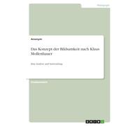 Das Konzept der Bildsamkeit nach Klaus Mollenhauer: Eine Analyse und Anwendung