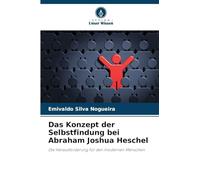 Das Konzept der Selbstfindung bei Abraham Joshua Heschel