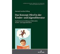 Das Konzept 'pferd' In Der Kinder- Und Jugendliteratur