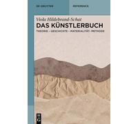 Das Künstlerbuch: Theorie - Geschichte - Materialität - Methode