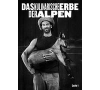 Das kulinarische Erbe der Alpen