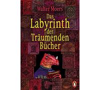 Das Labyrinth der Träumenden Bücher