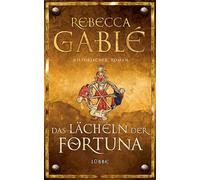 Das Lächeln der Fortuna – Tome 1 : Trilogie Waringham – Bastei Lübbe Verlag