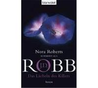 Das Lächeln des Killers Robb, J. D.,Roberts, Nora (Auteur)