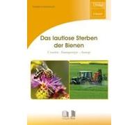 Das Lautlose Sterben Der Bienen
