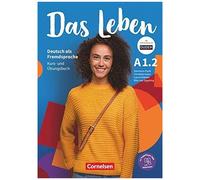Das Leben A1: Teilband 2 - Kurs- Und Übungsbuch