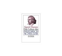 Das Leben Des Friedrich Schiller