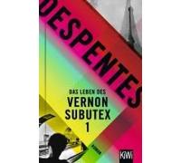 Das Leben Des Vernon Subutex 1