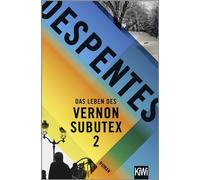 Das Leben des Vernon Subutex 2
