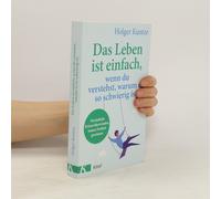 Das Leben Ist Einfach, Wenn Du Verstehst, Warum Es So Schwierig Ist