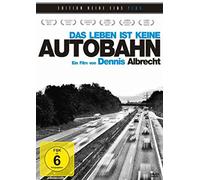 Das Leben ist keine Autobahn