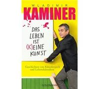 Das Leben ist keine Kunst | Wladimir Kaminer Wladimir KaminerWladimir Kaminer (Auteur)