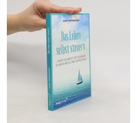 Das Leben Selbst Steuern