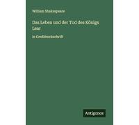 Das Leben und der Tod des Königs Lear: in Großdruckschrift