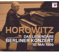 Das Legendre Berliner Konzert 18 Mai 1986 by Vladimir Horowitz