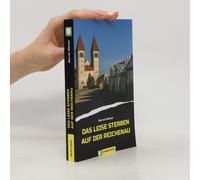 Das Leise Sterben Auf Der Reichenau