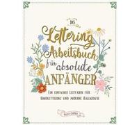 Das Lettering Arbeitsbuch fr absolute Anfnger Ein einfacher Leitfaden fr Handlettering und moderne Kalligrafie - Riccas Garden - Riccas Garden - Livre en Riccas GardenRiccas Garden (Auteur)