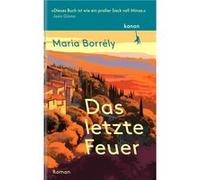 Das letzte Feuer | Maria Borrély Maria Borrély (Auteur)