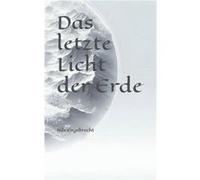 Das letzte Licht der Erde - Nils Engebrecht - Amazon Digital Services LLC KDP - Livre en Anglais Nils EngebrechtNils Engebrecht (Auteur)